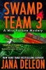 Swamp Team 3 (Paperback) - Jana Deleon Photo