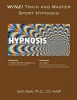 Win 2! - Train and Master Sport Hypnosis: A Guide for Sport Hypnosis Techniques and Strategies (Paperback) - Ph D CC Aasp Sterk Photo