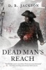 Dead Man's Reach (Hardcover) - D B Jackson Photo