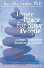 Inner Peace for Busy People - 52 Simple Strategies for Transforming Life (Paperback) - Joan Borysenko Photo