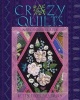 Crazy Quilts - A Beginner's Guide (Paperback) - Betty Fikes Pillsbury Photo