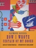 How I Wrote Certain of My Books (Paperback, Revised edition) - Raymond Roussel Photo