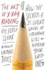 The Art of X-Ray Reading - How the Secrets of 25 Great Works of Literature Will Improve Your Writing (Paperback) - Roy Peter Clark Photo