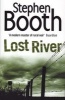 Lost River (Cooper and Fry Crime Series, Book 10) (Paperback) - Stephen Booth Photo