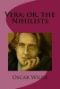 Vera; Or, the Nihilists (Paperback) - Oscar Wilde Photo