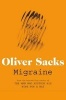 Migraine (Paperback) - Oliver Sacks Photo