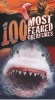 100 Most Feared Creatures (Paperback) - Anna Claybourne Photo