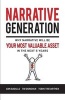 Narrative Generation - Why Narrative Will Become Your Most Valuable Asset in the Next 5 Years (Paperback) - Ann Badillo Photo