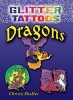 Glitter Tattoos Dragons (Paperback) - Christy Shaffer Photo