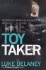 The Toy Taker (Paperback) - Luke Delaney Photo