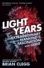 Light Years - The Extraordinary Story of Mankind's Fascination with Light (Paperback) - Brian Clegg Photo