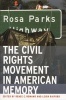 The Civil Rights Movement in American Memory (Paperback) - Renee Romano Photo