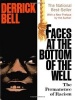 Faces at the Bottom of the Well - The Permanence of Racism (Paperback) - Derrick Bell Photo