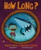 How Long? - Wacky Ways to Compare Length (Paperback) - Jessica Gunderson Photo