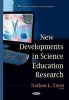 New Developments in Science Education Research (Hardcover) - Nathan L Yates Photo