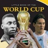 Little Book of the World Cup 2014 (Hardcover) - Michael Heatley Photo