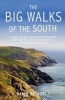 The Big Walks of the South (Paperback) - David Bathurst Photo