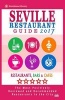 Seville Restaurant Guide 2017 - Best Rated Restaurants in Seville, Spain - 500 Restaurants, Bars and Cafes Recommended for Visitors, 2017 (Paperback) - Michael F Dery Photo