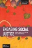 Engaging Social Justice - Critical Studies of Twenty-First Century Social Transformation (Paperback) - David Fasenfest Photo