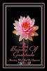 The Beauty of Gratitude - Attracting More Joy & Happiness Into Your Life (Paperback) - Richard M Voigt Photo