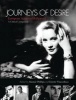 Journeys of Desire - European Actors in Hollywood - A Critical Companion (Paperback, New) - Alastair Phillips Photo