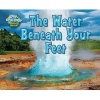 The Water Beneath Your Feet (Hardcover) - Ellen Lawrence Photo