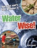 Water Wise! - Age 9-10, Average Readers (Hardcover) - Alison Hawes Photo