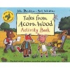 Tales from Acorn Wood Activity Book (Paperback, Illustrated edition) - Julia Donaldson Photo