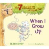 When I Grow Up - Habit 2 (Paperback) - Sean Covey Photo