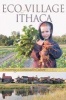 Ecovillage at Ithaca - Pioneering a Sustainable Culture (Paperback, New) - Liz Walker Photo