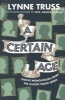 A Certain Age (Paperback) - Lynne Truss Photo