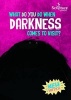 What Do You Do When Darkness Comes to Visit? (Paperback, 2nd Revised edition) - Catalina Echeverri Photo