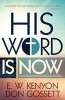 His Word Is Now (Paperback) - EW Kenyon Photo