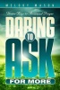 Daring to Ask for More - Divine Keys for Answered Prayer (Paperback) - Melody Mason Photo