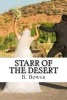 Starr of the Desert (Paperback) - B M Bower Photo