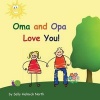 Oma and Opa Love You! (Paperback) - Sally Helmick North Photo