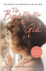 The Boy Who Was Born a Girl - One Mother's Unconditional Love for Her Child (Paperback) - Jon Edwards Photo