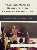 Teaching Math to Students with Learning Disabilities - Implications and Solutions (Hardcover) - John F Cawley Photo