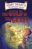 The Gold in the Grave (Paperback) - Terry Deary Photo