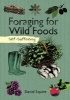 Self-Sufficiency: Foraging for Wild Foods (Paperback) - David Squire Photo