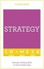 Strategy in a Week - Strategic Thinking Skills in Seven Simple Steps (Paperback) - Stephen Berry Photo