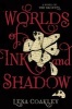 Worlds of Ink and Shadow - A Novel of the Bronty (Hardcover) - Lena Coakley Photo