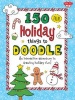 150 Fun Christmas Things to Doodle - An Interactive Adventure in Drawing Holiday Fun! (Paperback) - Walter Foster Photo