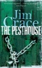 The Pesthouse (Paperback, New edition) - Jim Crace Photo