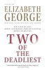 Two of the Deadliest - New Tales of Lust, Greed, and Murder from Outstanding Women of Mystery (Paperback) - Elizabeth George Photo