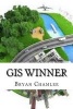 GIS Winner (Paperback) - Bryan Chamlee Photo