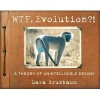 WTF, Evolution!? (Paperback) - Mara Grunbaum Photo