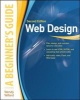 Web Design - A Beginner's Guide (Paperback, 2nd Revised edition) - Wendy Willard Photo