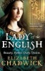 Lady of the English (Paperback) - Elizabeth Chadwick Photo