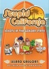 Stupid California - Idiots in the Golden State (Paperback, Original) - Leland Gregory Photo